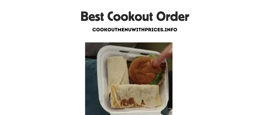 Best Cookout Order 1 Best Cookout Order