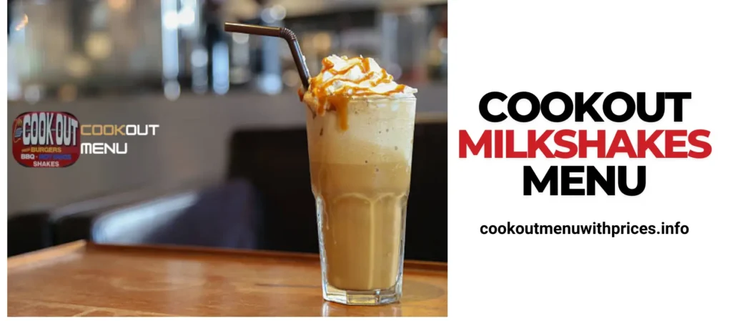 cookout milkshakes menu with prices 